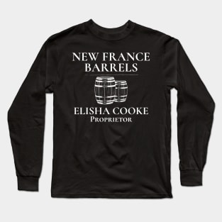 New France Barrels Elisha Cooke Proprietor Long Sleeve T-Shirt